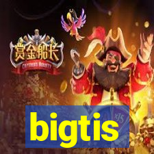 bigtis