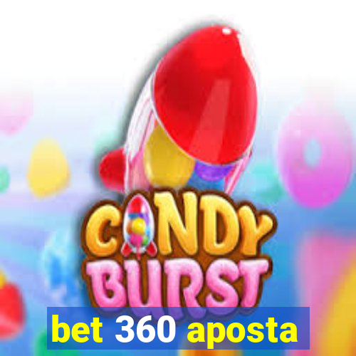 bet 360 aposta