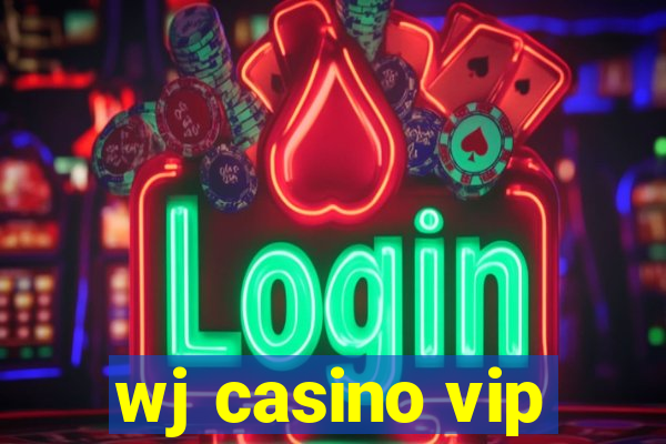 wj casino vip