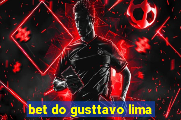 bet do gusttavo lima