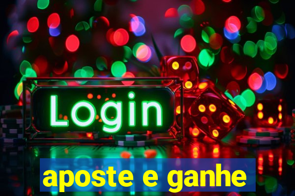 aposte e ganhe