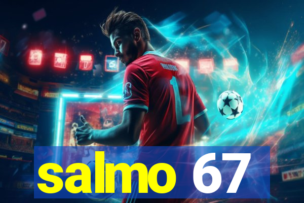 salmo 67