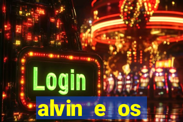 alvin e os esquilos 3 filme completo dublado mega filmes