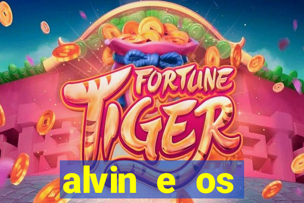 alvin e os esquilos 3 filme completo dublado mega filmes