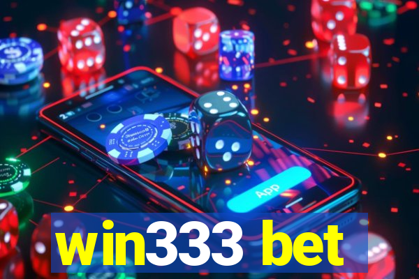 win333 bet