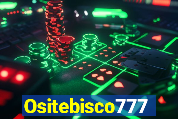 Ositebisco777