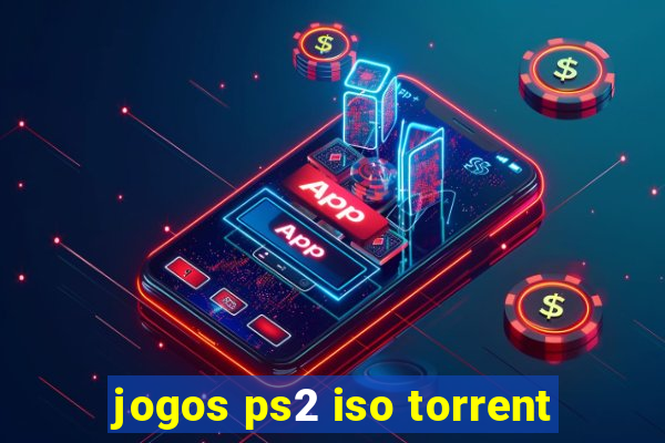 jogos ps2 iso torrent