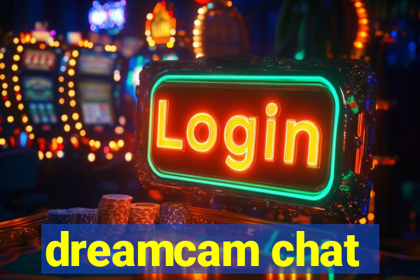 dreamcam chat