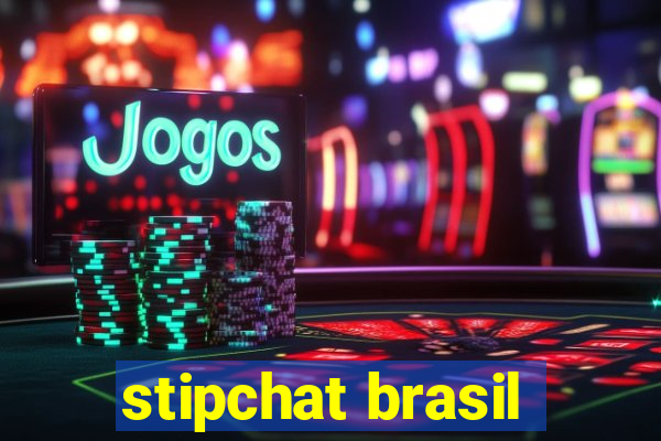 stipchat brasil