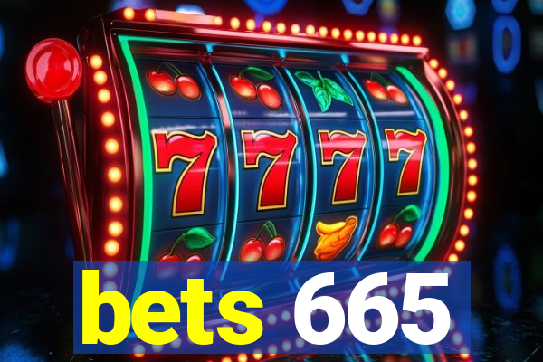 bets 665