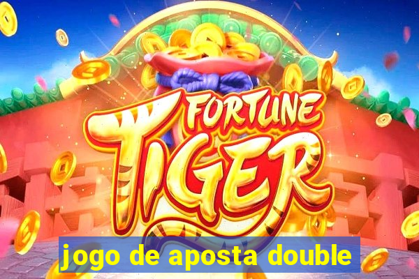 jogo de aposta double