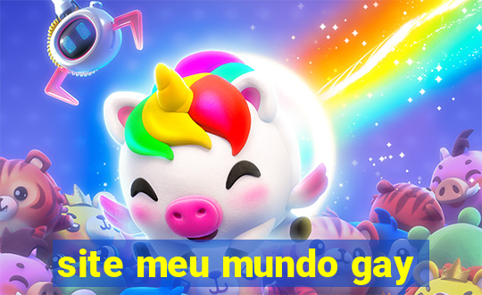 site meu mundo gay