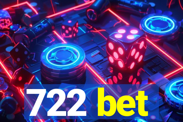 722 bet