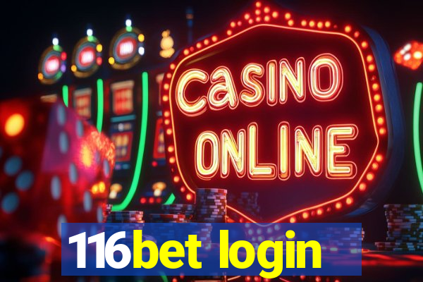 116bet login