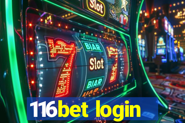 116bet login