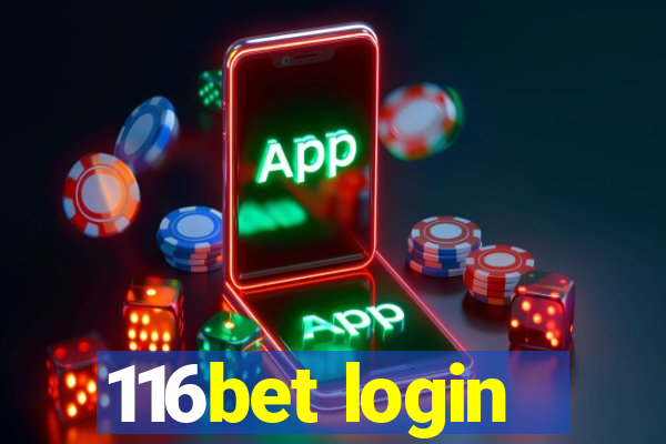 116bet login