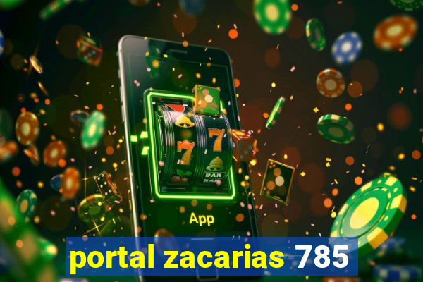 portal zacarias 785