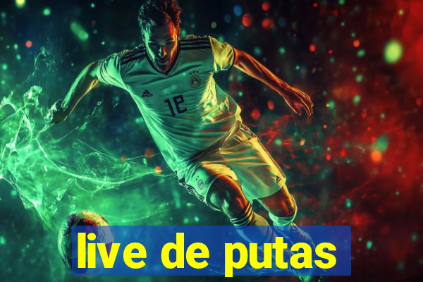 live de putas