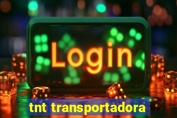 tnt transportadora