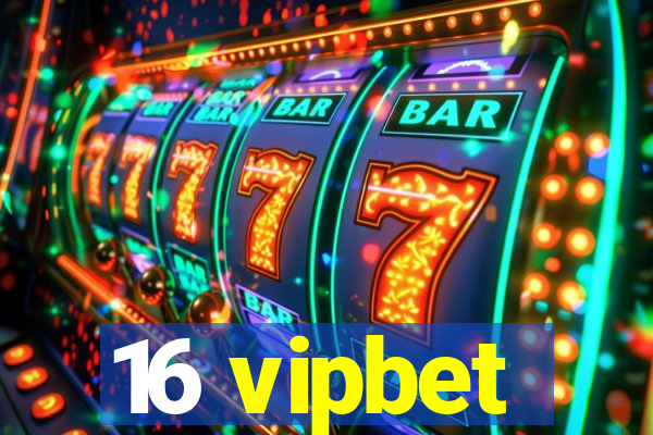 16 vipbet