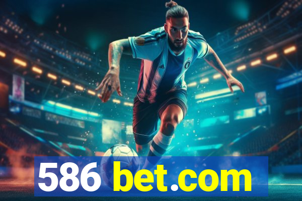 586 bet.com