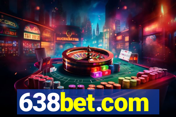 638bet.com