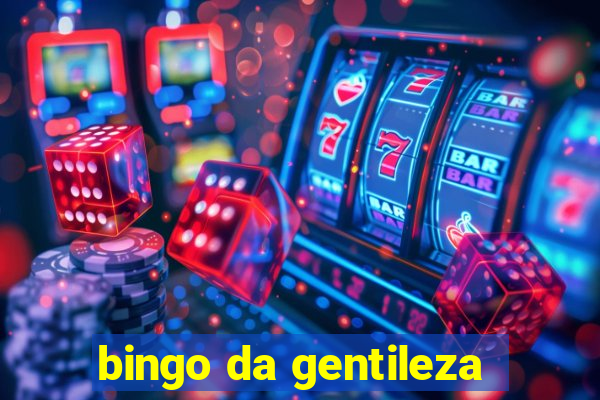 bingo da gentileza