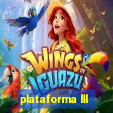 plataforma lll