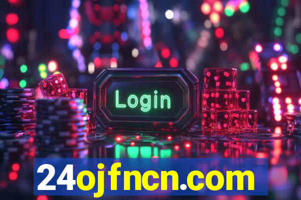 24ojfncn.com