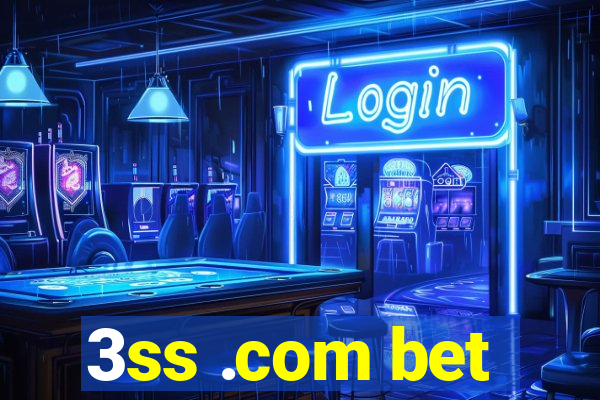 3ss .com bet