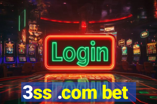 3ss .com bet