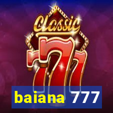 baiana 777