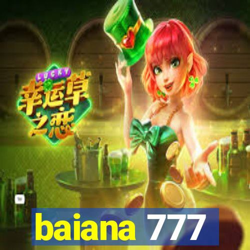 baiana 777