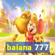 baiana 777