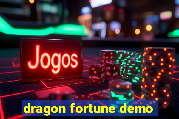 dragon fortune demo