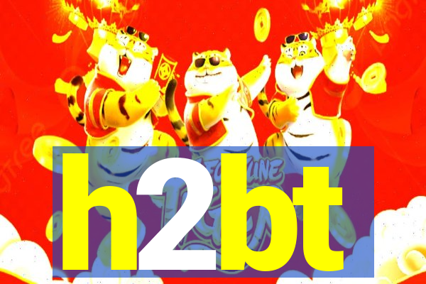 h2bt