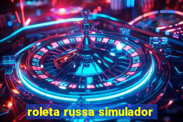 roleta russa simulador