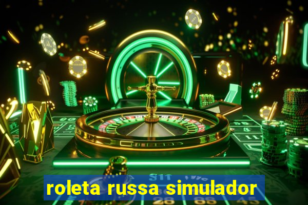 roleta russa simulador