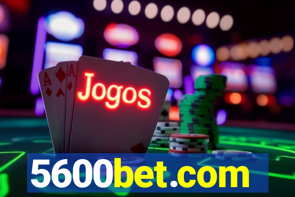 5600bet.com