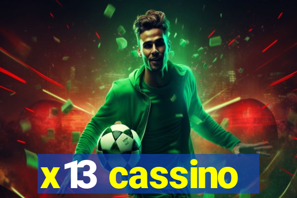 x13 cassino