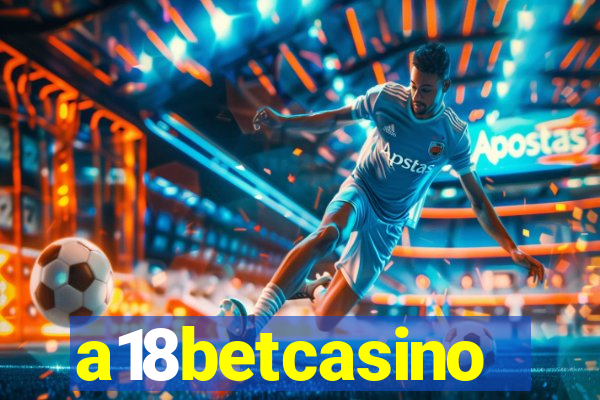 a18betcasino