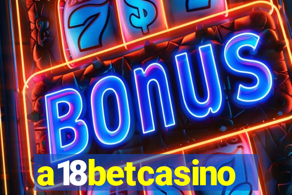 a18betcasino