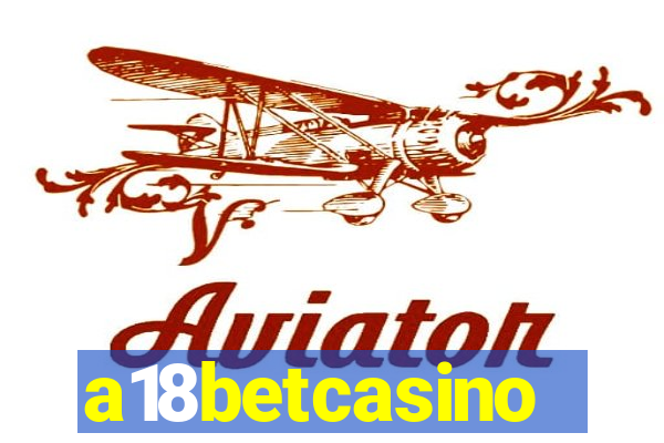 a18betcasino