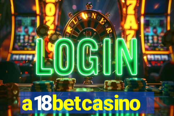 a18betcasino