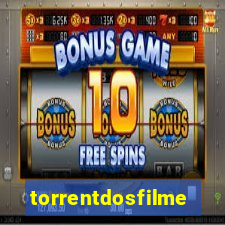 torrentdosfilmes.net