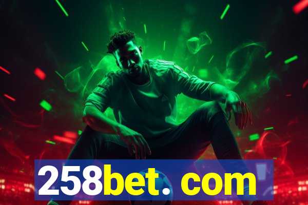 258bet. com