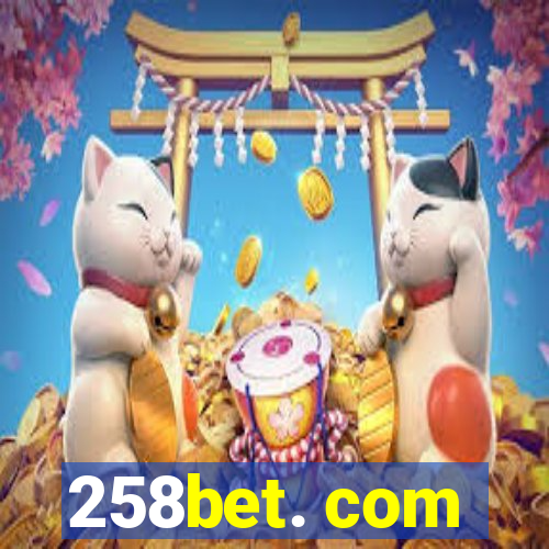 258bet. com