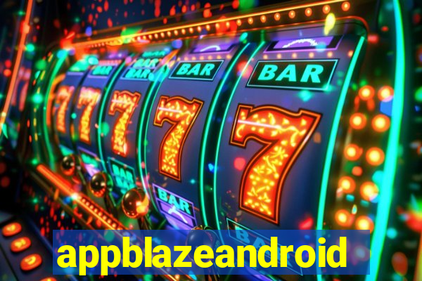 appblazeandroid