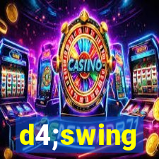 d4;swing