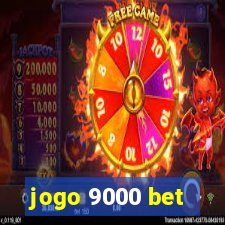 jogo 9000 bet